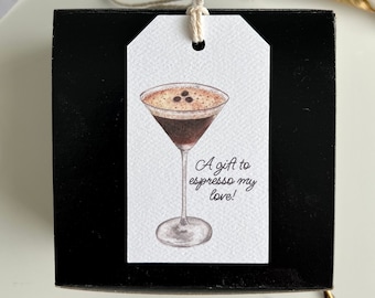 Espresso Martini Gift Tag, Personalized Gift Tag, A Gift to Espresso My Love, Cocktail Gift Tag, Espresso Martini Party Favors