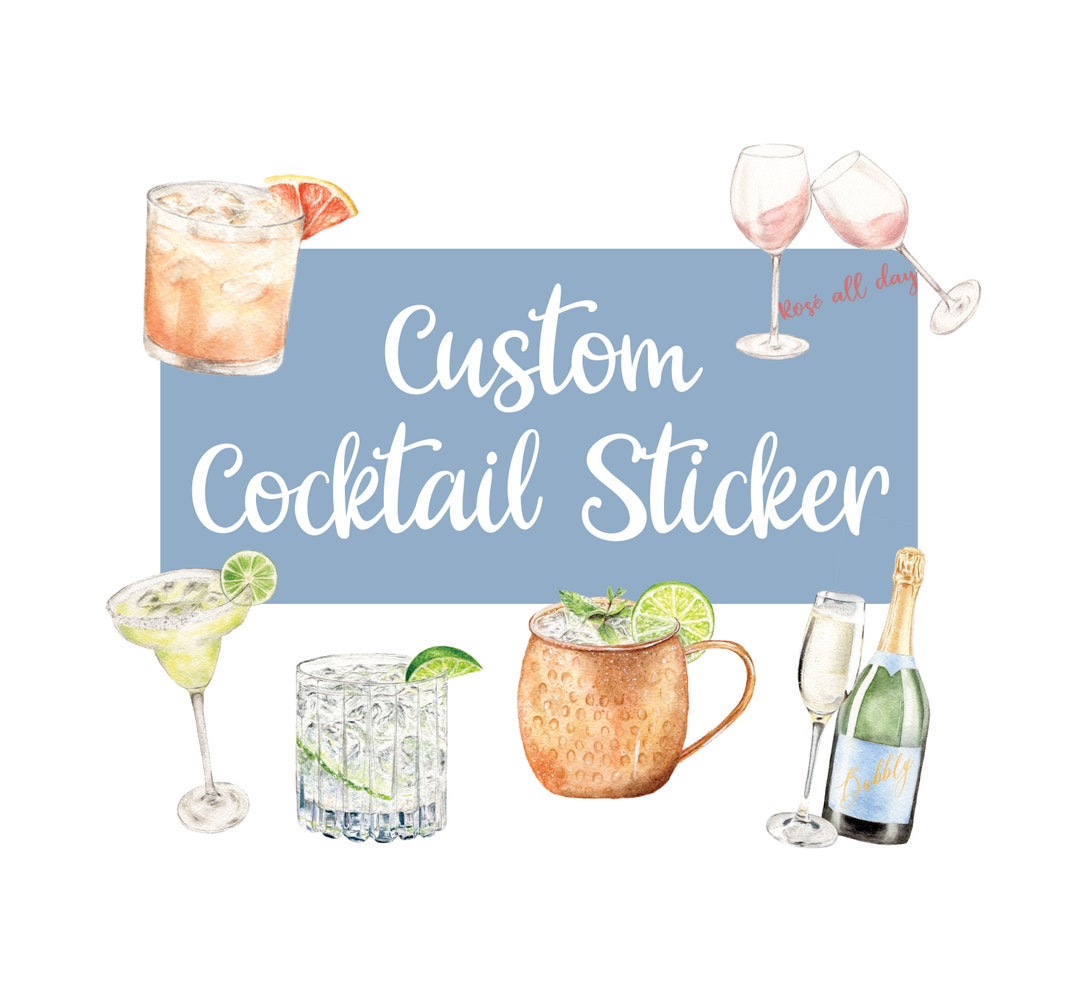 Cocktail Hour Sticker Custom Cocktail Sticker, Hand Painted Watercolor, Signature Drink ...