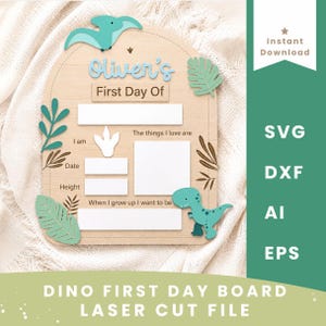 May include: An arched wooden sign featuring dinosaur-themed decorations, including a pterodactyl and a T-Rex. The text reads Oliver's First Day Of, I am, Date, Height, The things I love are, and When I grow up I want to be, with blank spaces.
