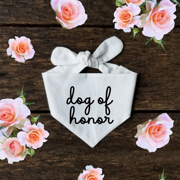 Dog of Honor - boho wedding bandana - cursive lower case - tie on - personalized wedding bandana with date - white or ivory