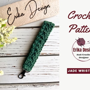 crochet wristlet pattern, crochet wristlet keychain pattern, Jade wristlet, crochet keychain pattern, beginner crochet pattern, key fob