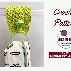 Puede incluir: Patrón de crochet para un porta toallas de cocina verde llamado "Ruby Kitchen Towel Holder" de Erika Design, diseñadora de tejido de punto/crochet.