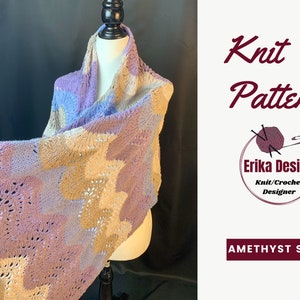 Amethyst Shawl, knit pattern, for advanced beginner, stole, wrap, summer wear, spring accessory, cape, knitting, pdf download, poncho, shawl