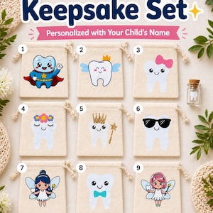 May include: A Tooth Fairy Keepsake Set with nine beige drawstring bags, each featuring a different cartoon tooth design. Text on the image reads "Personalized with Your Child's Name", "Choose Your Design", "Optional Tooth Container", and "Perfect First Tooth Gift".