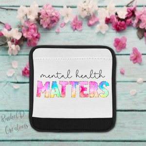 mental health handle cover •  mental health luggage wrap • handle cover • personalized Bogg bag wrap • mental health  bag handle wrap •