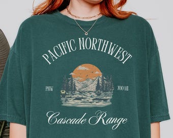 Pacific Northwest Shirt, Comfort Colors Cascade Range Shirt Washington Oregon Vacation Trip Souvenir Gift,North Cascades National Park Shirt