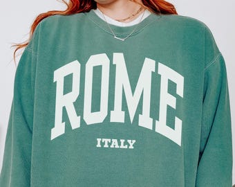 Rome Sweatshirt, Comfort Colors Rome Italy Shirt Rome Crewneck, Mediterranean Bach Italia Europe Honeymoon Italy Vacation Trip Souvenir Gift