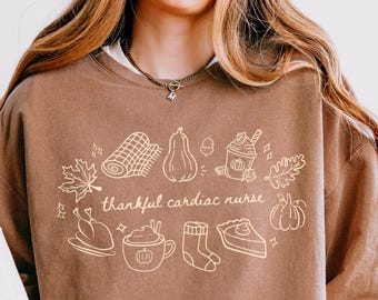 Comfort Colors Thankful Cardiac Nurse Shirt, Lightweight Thanksgiving Nurse Sweatshirt