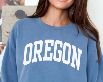 Oregon Sweatshirt, Comfort Colors Oregon Shirt Moving to Oregon Trip Vacation Souvenir Gift, Oregon Tshirt Oregon Crewneck Oregon Sweater