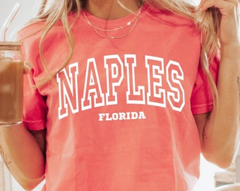 Camiseta de Naples, Florida, sudadera con colores cómodos de Naples, Florida, recuerdo de viaje para chicas, regalo de vacaciones familiares, camiseta de playa de verano, vacaciones de primavera en Florida