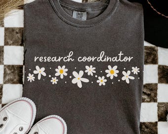 Clinical Research Coordinator Shirt, Comfort Colors CRC Shirt Research Coordinator Student Graduation Gift, CR Clinical Trials Lab CRA Shirt