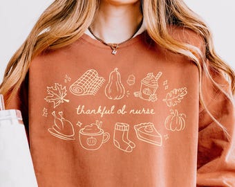 Comfort Colors Thankful OB Nurse Shirt, Lightweight Thanksgiving Nurse Sweatshirt