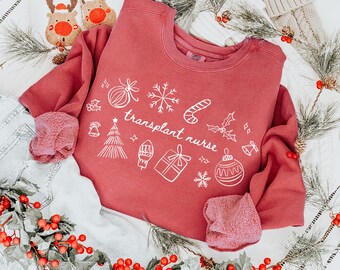 Christmas Transplant Nurse Sweatshirt, Comfort Colors Transplant Nurse BMT Nurse Shirt, Kidney Heart Bone Marrow Transplant Nurse Crewneck
