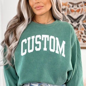 Custom Sweatshirt, Comfort Colors Personalized Gift for Her Custom Crewneck Aesthetic Sweatshirt, Customize Shirt Trendy Custom Name Shirt