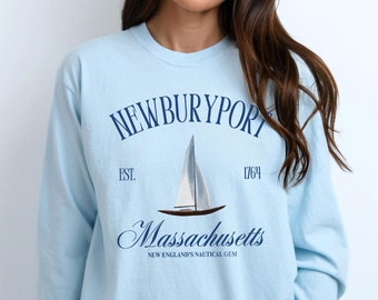 Newburyport Sweatshirt, Comfort Colors Newburyport Shirt Massachusetts Souvenir Vacation Trip Gift, Newburyport MA Massachusetts Crewneck