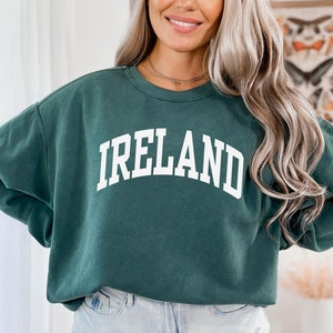 Ireland Sweatshirt, Comfort Colors Ireland Shirt Ireland Tshirt Moving to Ireland Vacation Trip Souvenir Gift, Preppy Proud Irish Sweatshirt