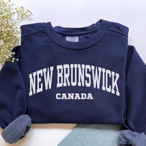 New Brunswick Sweatshirt, Comfort Colors New Brunswick Shirt, Canada Vacation Souvenir Gift, Sports College Canada Crewneck, Canada Sweater