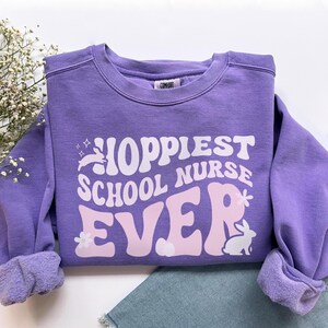 Easter School Nurse Shirt, Comfort Colors Easter School Nurse Sweatshirt School Nurse Gift, School Nurse Tshirt Easter Gift for New Nurse