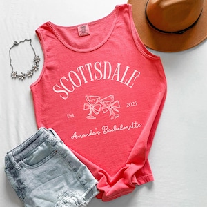 Custom Bachelorette Scottsdale Tank Top, Comfort Colors Unisex Personalized Bridesmaids Tank Top, Custom Bridal Wedding Bride Bach Tank Top