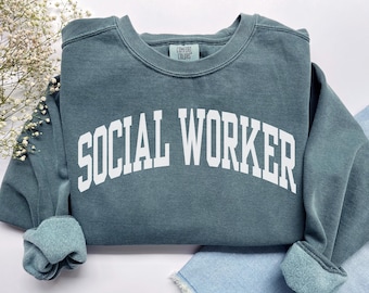 Social Worker Sweatshirt, Comfort Colors Social Worker Shirt Social Work Graduation Gift, LSW Licensed Social Work Shirt MSW LCSW Sweater