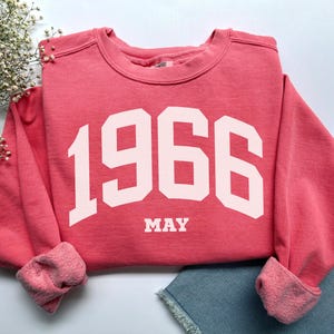 Custom Birth Year Sweatshirt, Comfort Colors Custom Birth Year Shirt 1966 Sweatshirt Turning 60 Years Old, Personalized 60th Birthday Gift