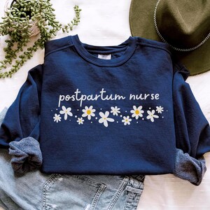 Postpartum Nurse Sweatshirt, Comfort Colors Postpartum Nurse Shirt, Mother Baby Nurse Gift, New Nurse Graduation Gift, Obstetric Nurse Shirt