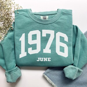 Custom Birth Year Sweatshirt, Comfort Colors Custom Birth Year Shirt 1976 Sweatshirt, Turning 50 Years Old Personalized 50th Birthday Gift