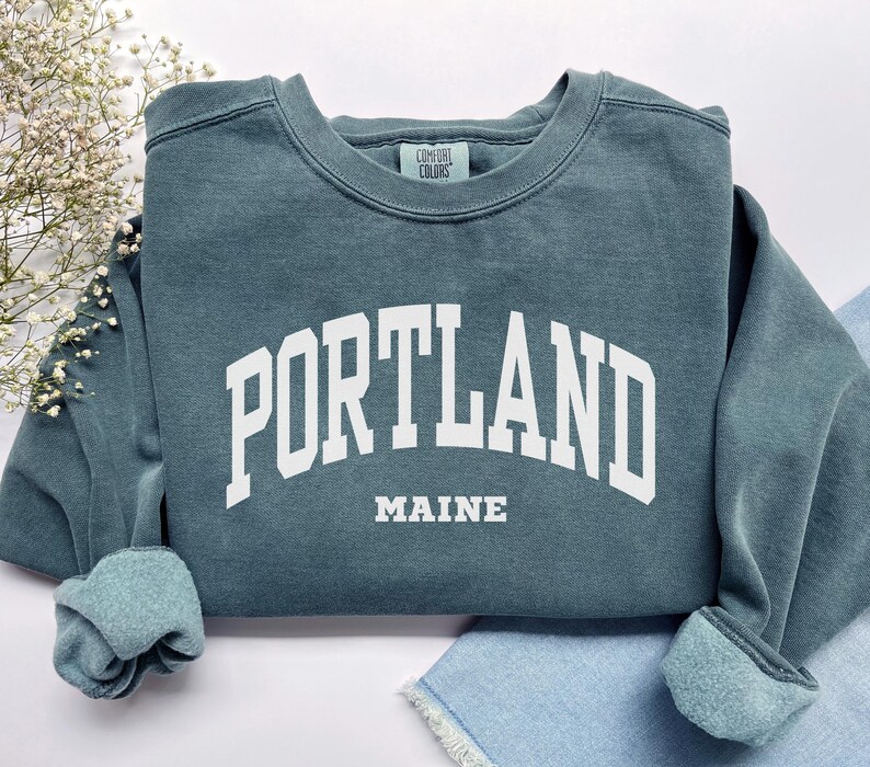 Portland Sweatshirt, Comfort Colors Portland Maine Shirt Maine Vacation Trip Souvenir Gift, Student Maine Crewneck Preppy Portland Tshirt