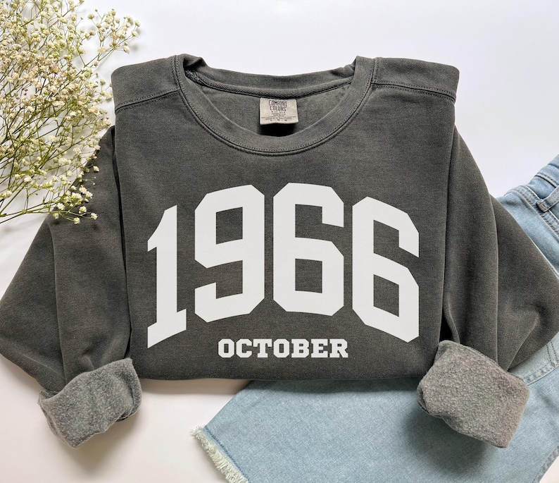 Custom Birth Year Sweatshirt, Comfort Colors Custom Birth Year Shirt 1966 Sweatshirt Turning 60 Years Old, Personalized 60th Birthday Gift