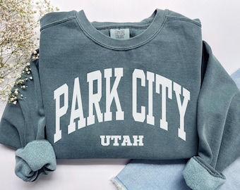 Park City Sweatshirt, Comfort Colors Park City Utah Shirt Utah Vacation Ski Mountain Trip Souvenir Gift, Bachelorette Party Utah Crewneck