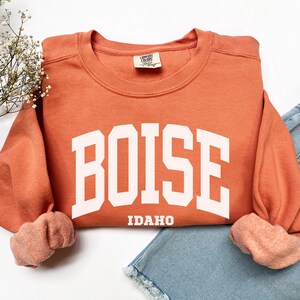 Boise Sweatshirt, Comfort Colors Boise Idaho Shirt Student Preppy Boise Crewneck, Game Day Sports Jersey Idaho Vacation Trip Souvenir Gift