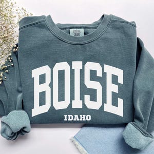 Boise Sweatshirt, Comfort Colors Boise Idaho Shirt Student Preppy Boise Crewneck, Game Day Sports Jersey Idaho Vacation Trip Souvenir Gift