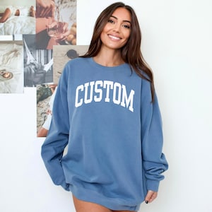 Custom Sweatshirt, Comfort Colors Personalized Gift for Her, Custom Crewneck Aesthetic Sweatshirt, Customize Shirt, Trendy Custom Name Shirt
