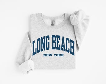 Long Beach Sweatshirt, Long Beach NY Sweater Long Island Long Beach Crewneck,Sports Jersey Beachy New York Vacation Trip Vacay Souvenir Gift