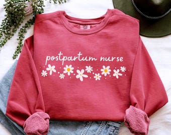 Sudadera para enfermera posparto, camiseta para enfermera posparto de Comfort Colors, regalo para enfermera madre-bebé, regalo de graduación para enfermera recién graduada, camiseta para enfermera obstétrica