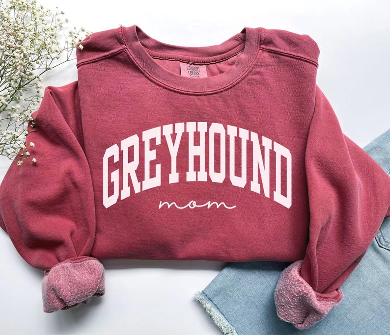 Greyhound Mom Sweatshirt, Comfort Colors Greyhound Mom Shirt, Dog Mom Gift, Dog Mom Sweatshirt, Greyhound Mama Tshirt, Greyhound Owner Gift