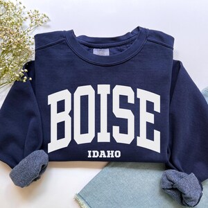 Boise Sweatshirt, Comfort Colors Boise Idaho Shirt Student Preppy Boise Crewneck, Game Day Sports Jersey Idaho Vacation Trip Souvenir Gift