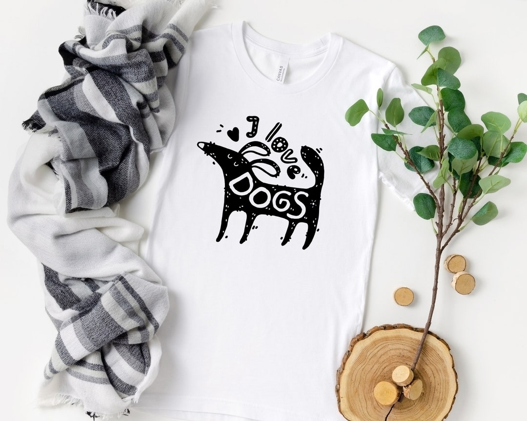 I Love Dogs Shirt I Love Dogs Tshirt Dog Lover Shirt Doggo - Etsy
