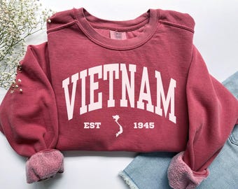 Vietnam Sweatshirt, Comfort Colors Vietnam Shirt Vietnam Vacation Trip Souvenir Gift, Vietnam Crewneck Vietnamese Shirt Viet Nam Map Sweater