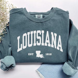 Louisiana Sweatshirt, Comfort Colors Louisiana Shirt, Louisiana Vacation Trip Souvenir, Moving to Louisiana Crewneck College Student Gift