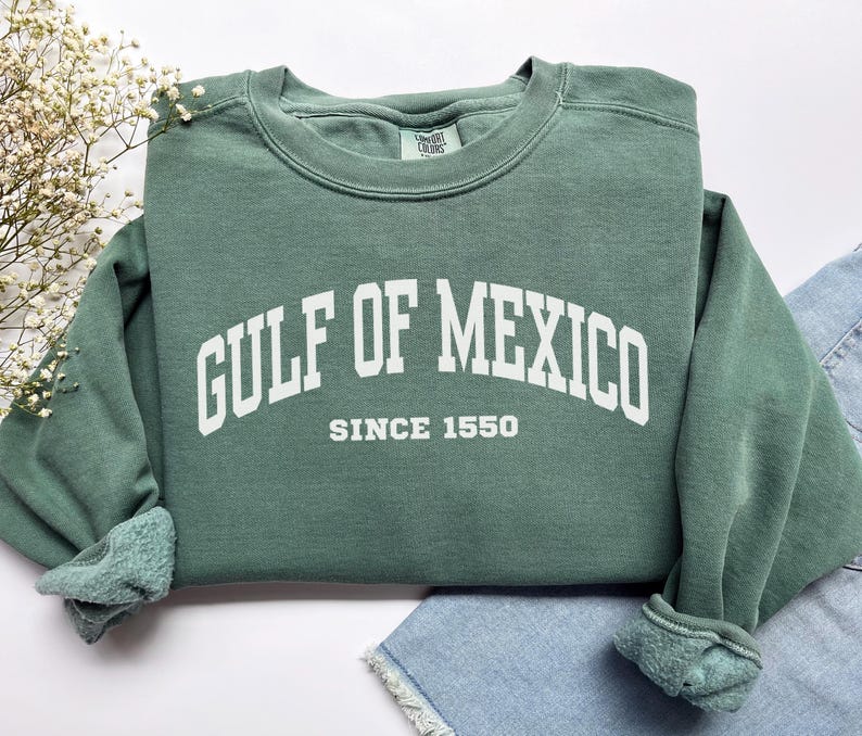 Gulf of Mexico Sweatshirt, Comfort Colors Gulf of Mexico Shirt, Mexico Vacation Trip Mexican Gift, America Democrat Liberal Gulf Coast Shirt