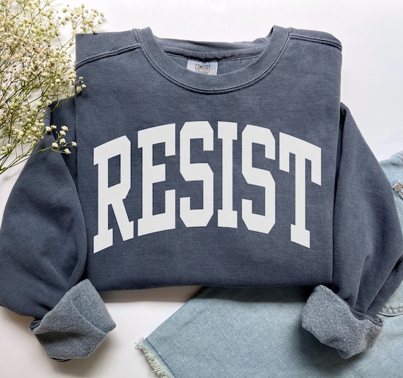 Resist Sweatshirt, Comfort Colors Resist Fascism Shirt Anti Republican Shirt Political Crewneck, Democracy Democrat Liberal Subtle FDT Gift