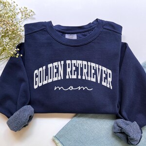 Golden Retriever Mom Sweatshirt, Comfort Colors Golden Retriever Mom Shirt, Dog Mom Gifts, Dog Mom Sweatshirt, Golden Retriever Mom Gift Tee