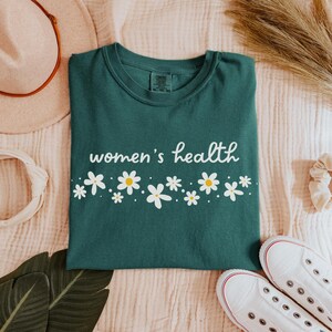 Womens Health Shirt, Comfort Colors OBGYN Tshirt, WHNP MFM Gynecologist Shirt, OB GYN Labor and Delivery Nurse Shirt, Midwife Doula Shirt