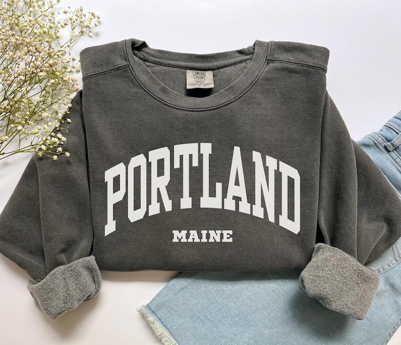 Portland Sweatshirt, Comfort Colors Portland Maine Shirt Maine Vacation Trip Souvenir Gift, Student Maine Crewneck Preppy Portland Tshirt