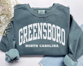Greensboro Sweatshirt, Comfort Colors Greensboro NC Shirt North Carolina Vacation Trip Souvenir Gift, North Carolina Crewneck Student Gift