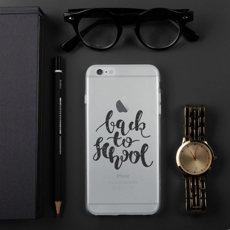 Back to school phone case. Transparent typography phone case with calligraphy phrase. Clear case for teacher, high school, college student.