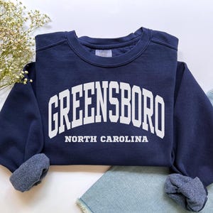 Greensboro Sweatshirt, Comfort Colors Greensboro NC Shirt, North Carolina Vacation Trip Souvenir Gift, North Carolina Crewneck Student Gift