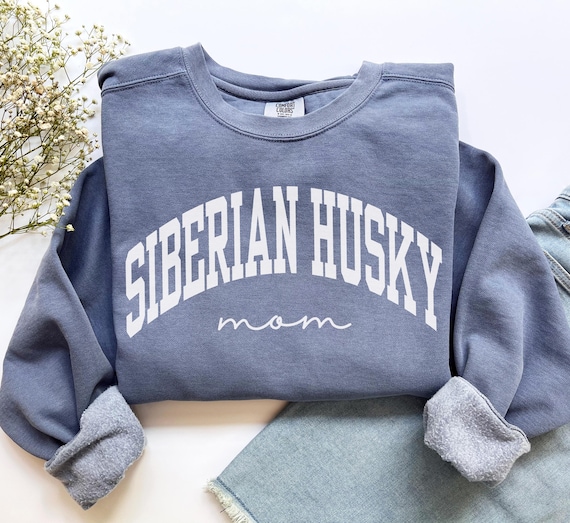 Siberian Husky Mom Sweatshirt, Comfort Colors Siberian Husky Mom Shirt Husky Dog Mom Gift, New Puppy Gift Husky Mama Shirt Husky Owner Gift
