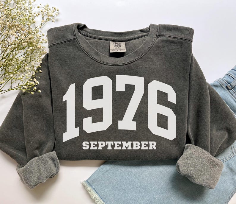 Custom Birth Year Sweatshirt, Comfort Colors Custom Birth Year Shirt 1976 Sweatshirt, Turning 50 Years Old Personalized 50th Birthday Gift